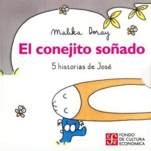 El conejito soñado, 5 historias