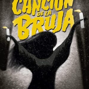 LA CANCIÓN DE LA BRUJA
