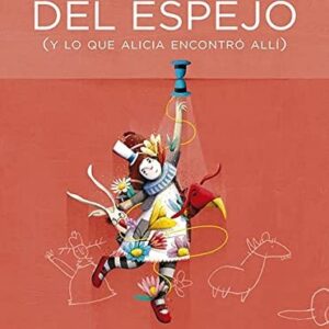 A Través del Espejo (y lo que Alicia Encontró Allí) / pd