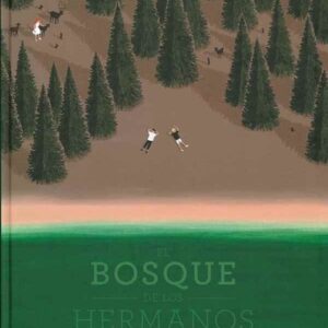 El Bosque De Los Hermanos