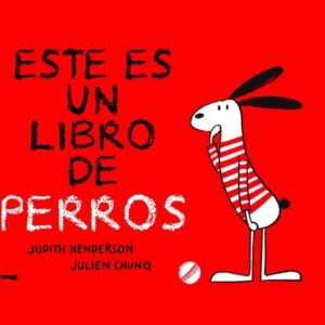 ESTE ES UN LIBRO DE PERROS