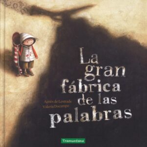 La Gran Fabrica de Las Palabras