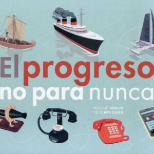EL PROGRESO NO PARA NUNCA