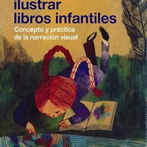 EL ARTE DE ILUSTRAR LIBROS INFANTILES
