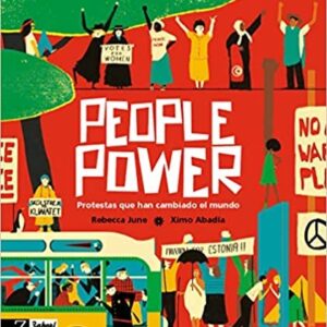 People power. Protestas que han cambiado el mundo