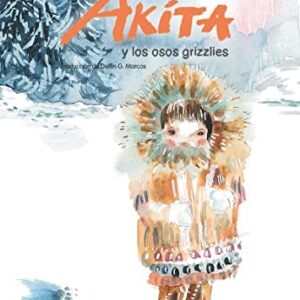 AKITA Y LOS GRIZZLIES
