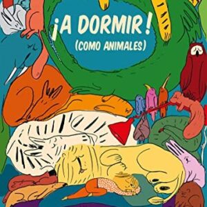 ¡A dormir! (como animales)