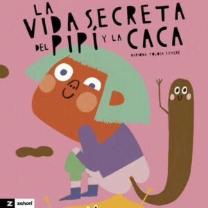 LA VIDA SECRETA DEL PIPI Y LA CACA