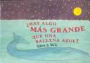 HAY ALGO MAS GRANDE QUE UNA BALLENA AZUL