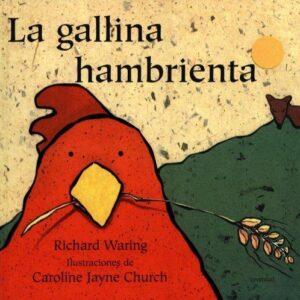 LA GALLINA HAMBRIENTA