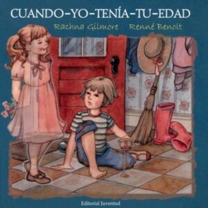 CUANDO YO TENIA TU EDAD