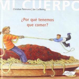 POR QUE TENEMOS QUE COMER