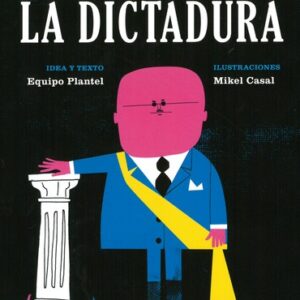 ASÍ ES LA DICTADURA