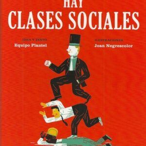 HAY CLASES SOCIALES