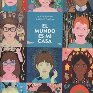 El mundo es mi casa