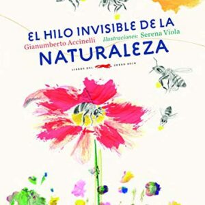 EL HILO INVISIBLE DE LA NATURALEZA