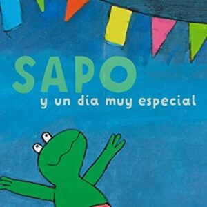 Sapo y un día muy especial
