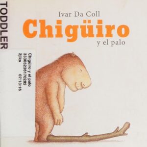 CHIGÜIRO Y EL PALO (C)