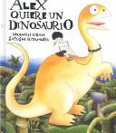 ALEX QUIERE UN DINOSAURIO