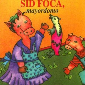 SID FOCA, MAYORDOMO