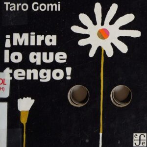 ¡Mira lo que tengo!