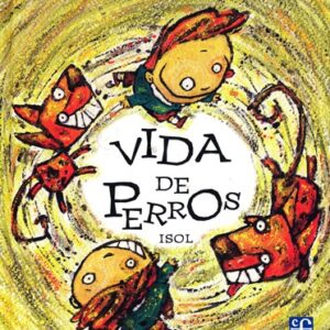 VIDA DE PERROS