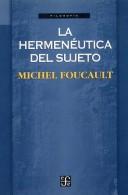 La hermenéutica del sujeto. Curso en el collége de france (1981-1982)