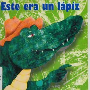 ESTE ERA UN LÁPIZ