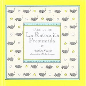 Fábula de la Ratoncita Presumida