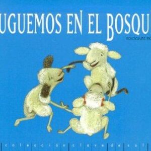 Juguemos en el bosque