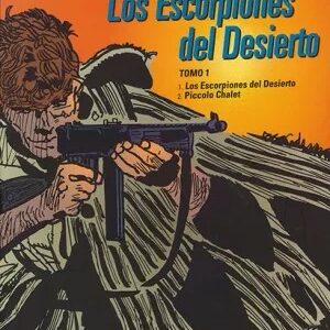 Los escorpiones del desierto Tomo 1